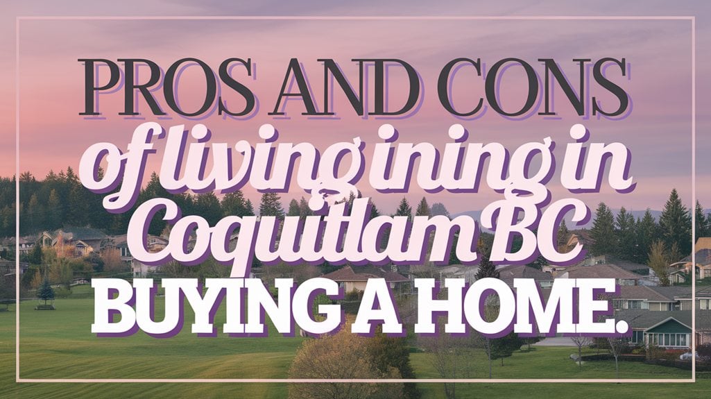 coquitlam living benefits and drawbacks