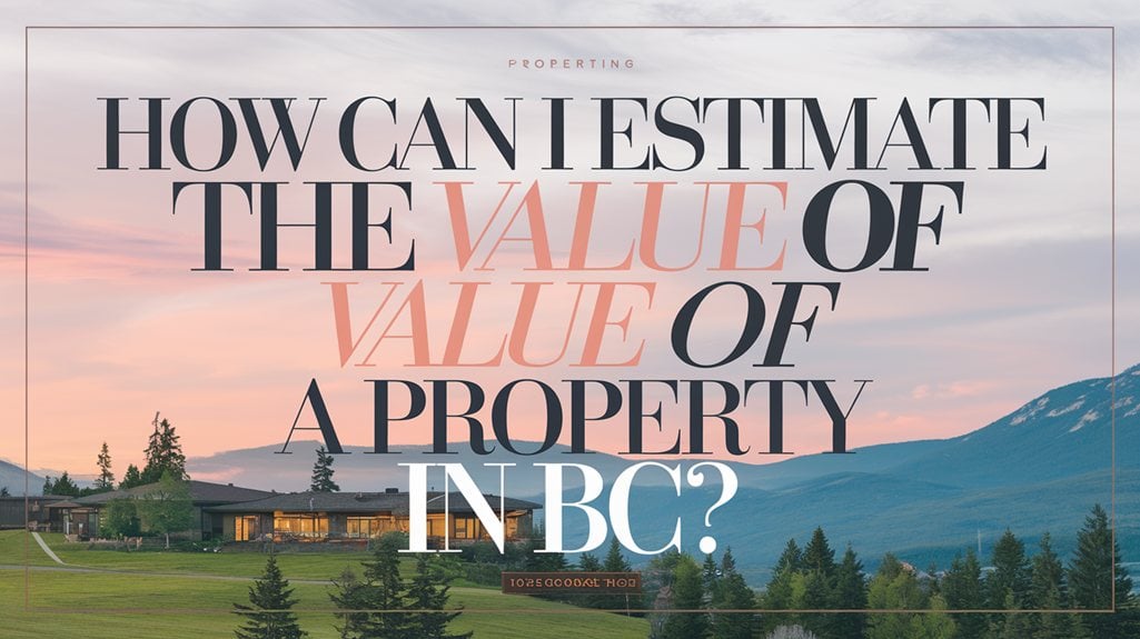 estimating property value bc