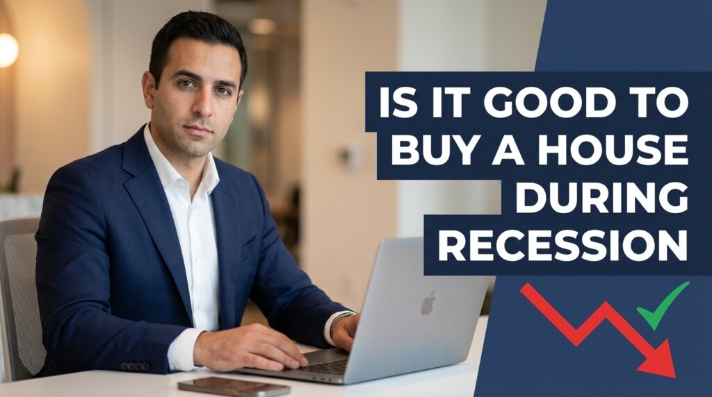 Is it Good to Buy a House During A Recessions?