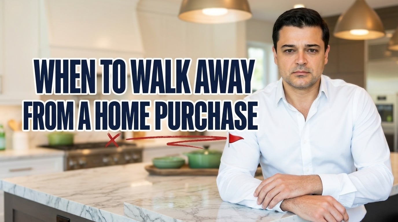 When to walk away from a home purchase